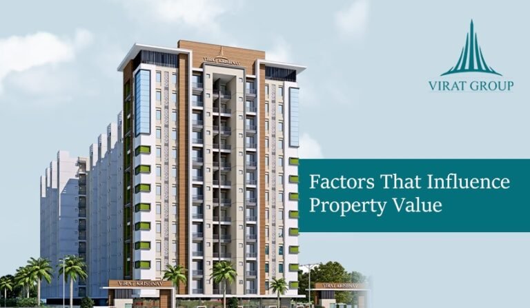 Read more about the article What Impacts Property Value? Top 9 Factors You Must Know