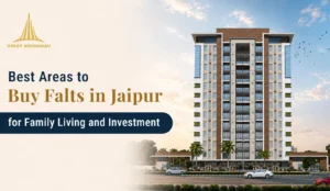 Best Areas to Buy Flats in Jaipur